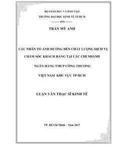 Các Nhân Tố Ảnh Hưởng Đến Chất Lượng Dịch Vụ Chăm Sóc Khách Hàng Tại Các Chi Nhánh Ngân Hàng TMCP Công Thương Việt Nam Khu Vực TP HCM