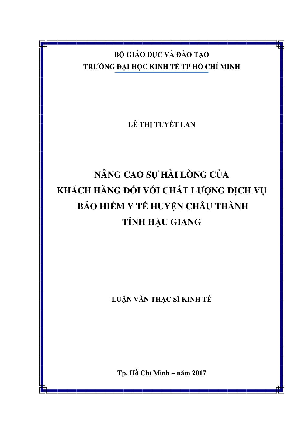 Nâng Cao Sự Hài Lòng Của Khách Hàng Đối Với Chất Lượng Dịch Vụ Bảo Hiểm Y Tế Huyện Châu Thành Tỉnh Hậu Giang