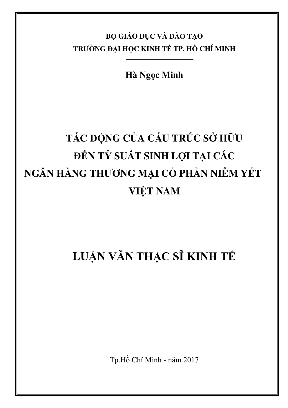 Tác Động Của Cấu Trúc Sở Hữu Đến Tỷ Suất Sinh Lợi Tại Các Ngân Hàng Thương Mại Cổ Phần Niêm Yết Việt Nam