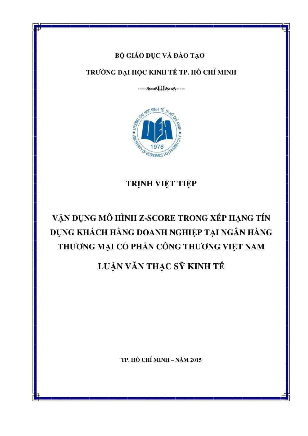 Vận Dụng Mô Hình Z-Score Trong Xếp Hạng Tín Dụng Khách Hàng Doanh Nghiệp Tại Ngân Hàng Thương Mại Cổ Phần Công Thương Việt Nam